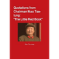 Quotations from Chairman Mao Tse-tung: "The Little Red Book" - Paperback