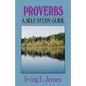 Proverbs: A Self-Study Guide - Paperback