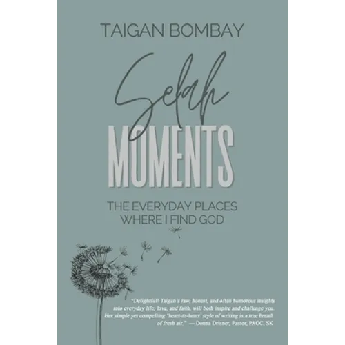 Selah Moments: The Everyday Places Where I Find God - Paperback