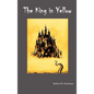 The King in Yellow - Hardcover