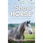 The Show Horse - Book 2 in the Connemara Horse Adventure Series for Kids. The perfect gift for children - Hardcover