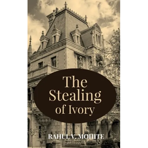 The Stealing of Ivory - Paperback