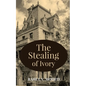 The Stealing of Ivory - Paperback