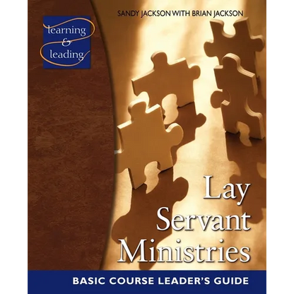 Lay Servant Ministries Basic Course Leader's Guide - Paperback