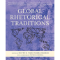 Global Rhetorical Traditions - Paperback