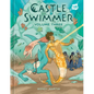 Castle Swimmer: Volume 3 - Hardcover