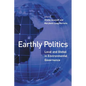 Earthly Politics: Local and Global in Environmental Governance - Paperback