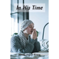 In His Time - Paperback
