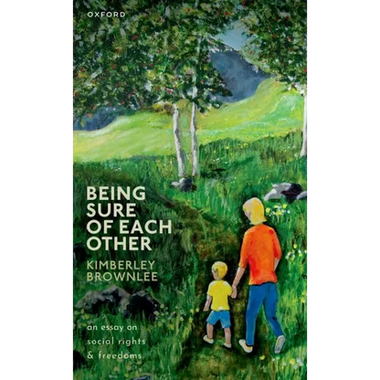 Being Sure of Each Other: An Essay on Social Rights and Freedoms - Paperback