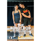 The Robot Dog - Paperback