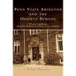 Penn State Abington and the Ogontz School - Hardcover