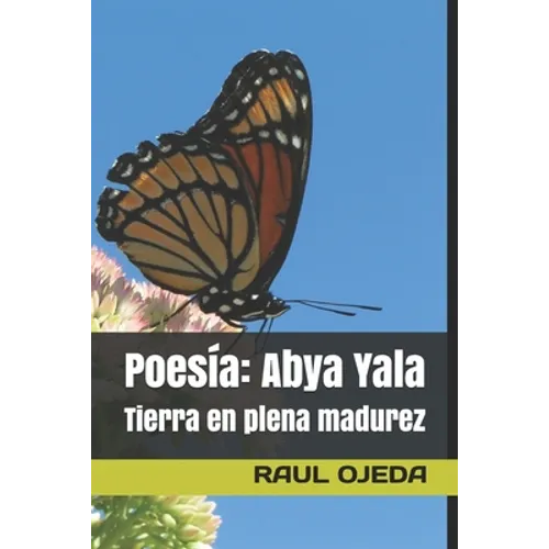 Poesía: Abya Yala: Tierra en plena madurez - Paperback
