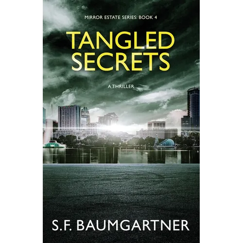 Tangled Secrets: A Suspense Thriller - Paperback