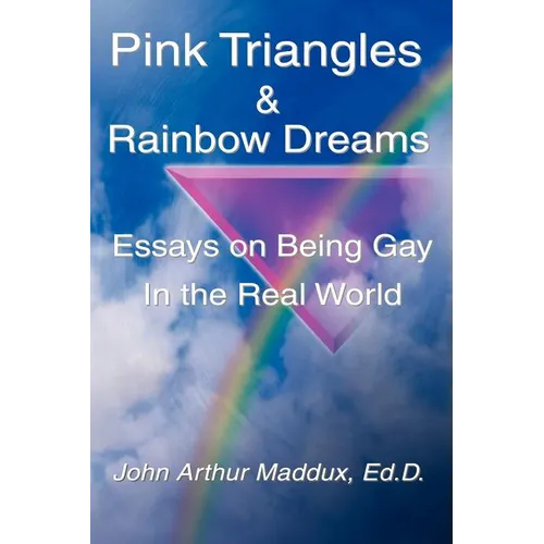 Pink Triangles and Rainbow Dreams - Paperback