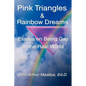 Pink Triangles and Rainbow Dreams - Paperback