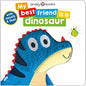 My Best Friend: Is a Dinosaur - Board Book