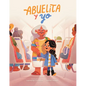 Abuelita Y Yo - Paperback