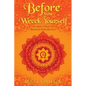 Before You Wreck Yourself: One Man's Three-Year Recovery from Divorce - Paperback