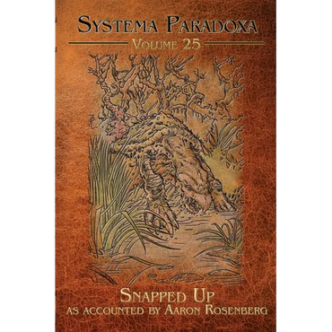 Snapped Up: A Tale of the Beast of Busco - Paperback