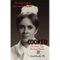 Cooked: An Inner City Nursing Memoir - Paperback