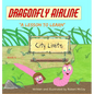 Dragonfly Airline - "A Lesson to Learn" - Hardcover