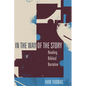 In the Way of the Story: Reading Biblical Narrative - Paperback