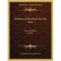 Ordnance Instructions For The Navy: Fourth Edition (1866) - Paperback