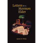 Letters to a Mormon Elder - Paperback