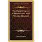 The Master's Carpet or Masonry and Baal-Worship Identical - Hardcover