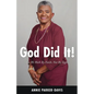 God Did It!: For We Walk By Faith, Not By Sight - Paperback