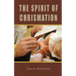 The Spirit of Chrismation - Paperback