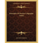 Principles Of Persian Caligraphy (1844) - Paperback