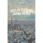 Declan Tucker's Grand Debut - Paperback