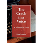 The Crack in a Voice: A Memoir in Verse - Paperback