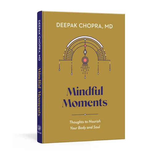 Mindful Moments: Thoughts to Nourish Your Body and Soul - Hardcover