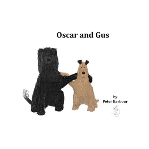 Oscar and Gus - Paperback