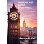 TIMING IS JUST ABOUT EVERYTHING (in business and in life) - Hardcover