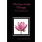 The Inevitable Change: Natural and Beautiful - Paperback
