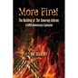 More Fire! The Building of The Towering Inferno: A 50th Anniversary Explosion - Paperback