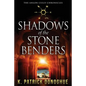 Shadows of the Stone Benders - Paperback