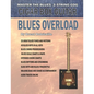 Cigar Box Guitar - Blues Overload: Complete Blues Method for 3 String Cigar Box Guitar - Paperback