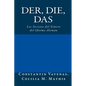Der, Die, Das: Los Secretos del Género del Idioma Alemán - Paperback