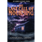 The Last Call of Mourning: An Oxrun Station Novel - Paperback