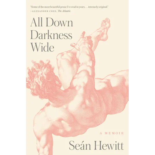 All Down Darkness Wide: A Memoir - Hardcover