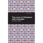 The Love of Clitophon and Leucippe - Paperback