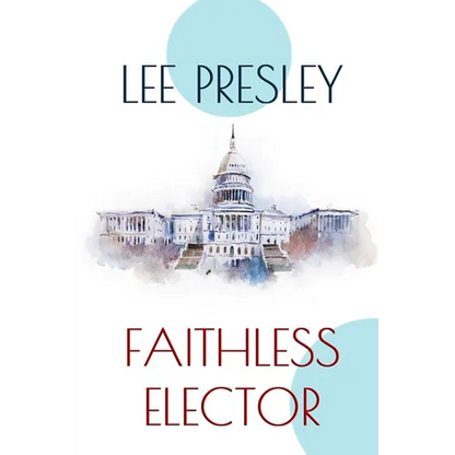 Faithless Elector - Paperback