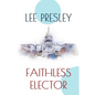 Faithless Elector - Paperback