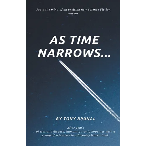 As Time Narrows - Paperback