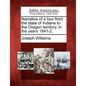 Narrative of a Tour from the State of Indiana to the Oregon Territory, in the Years 1841-2. - Paperback