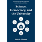 Science, Democracy, and the University - Paperback